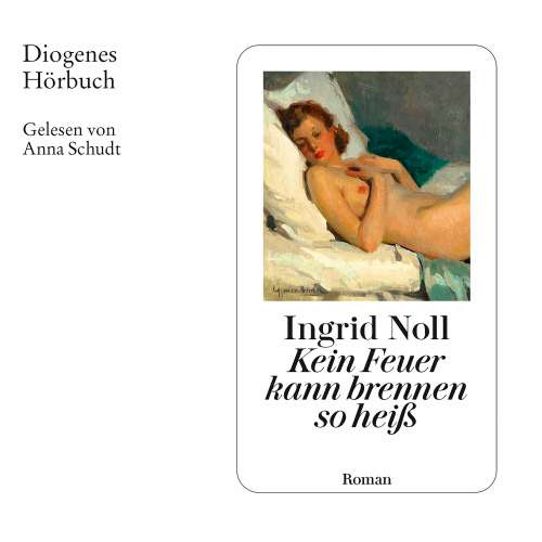Cover von Ingrid Noll - Kein Feuer kann brennen so heiß