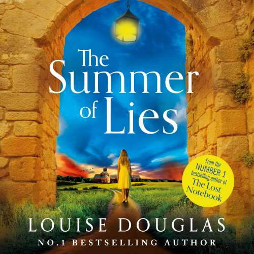 Cover von Louise Douglas - The Summer of Lies - The BRAND NEW novel from NUMBER ONE BESTSELLER Louise Douglas for 2024