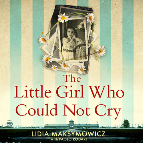 Cover von Lidia Maksymowicz - The Little Girl Who Could Not Cry