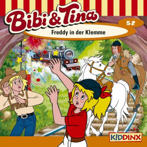 Cover von Bibi & Tina -  Folge 52 - Freddy in der Klemme