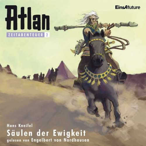 Cover von Hans Kneifel - Atlan Zeitabenteuer 2 - Säulen der Ewigkeit