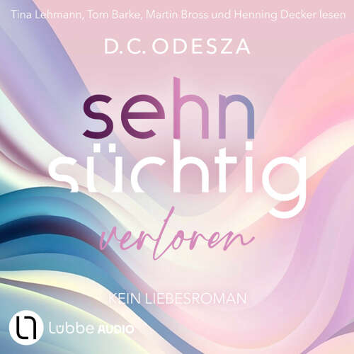 Cover von D. C. Odesza - Sehnsüchtig - Teil 3 - Sehnsüchtig Verloren