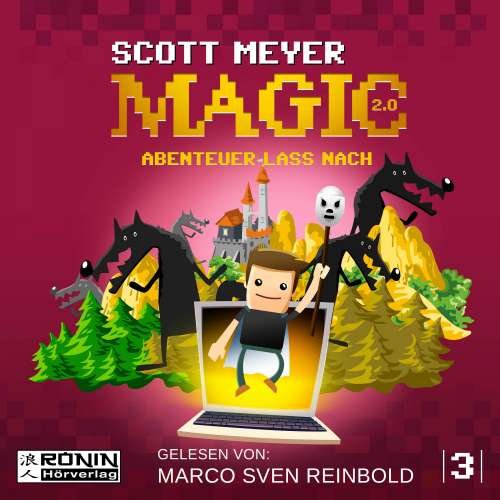 Cover von Scott Meyer - Magic 2.0 - Band 3 - Abenteuer lass nach