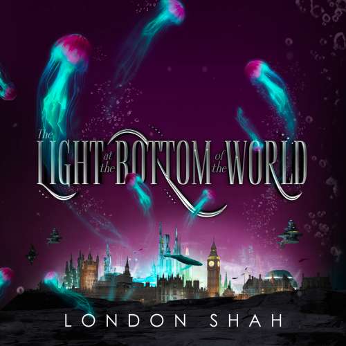 Cover von London Shah - Light at the Bottom of the World