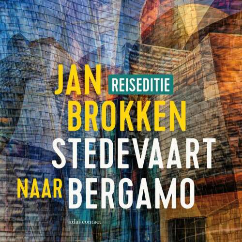 Cover von Jan Brokken - Reisverhalen uit Stedevaart - Bergamo: de dood van Donizetti
