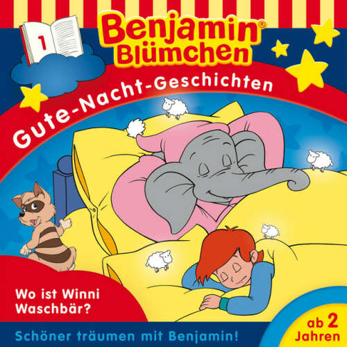 Cover von Benjamin Blümchen - Gute-Nacht-Geschichten - Folge 1: Wo ist Winnie Waschbär?