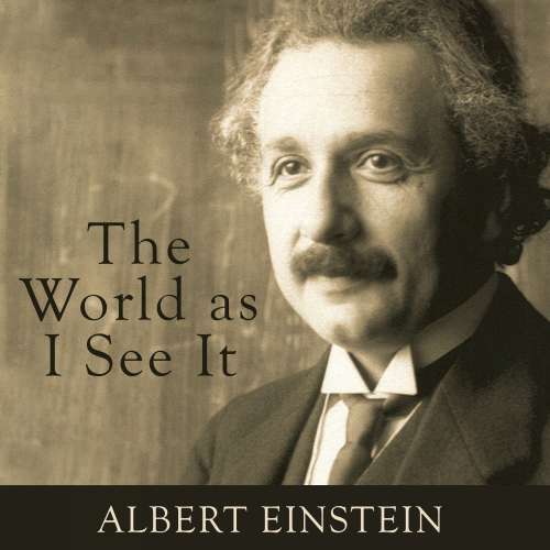 Cover von Albert Einstein - The World as I See It