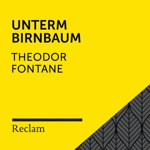 Cover von Reclam Hörbücher - Fontane: Unterm Birnbaum (Reclam Hörbuch)