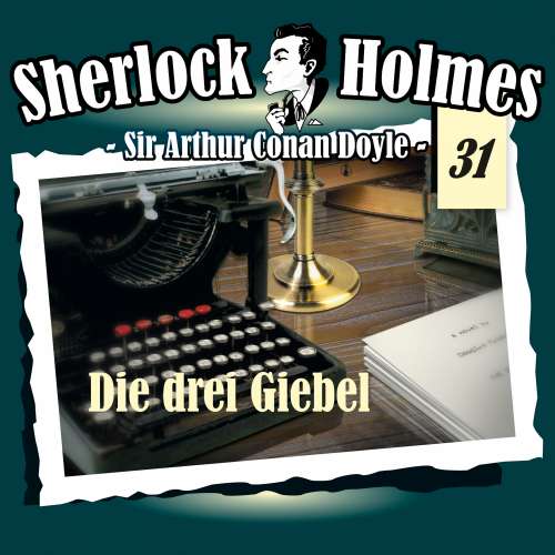 Cover von Sherlock Holmes - Fall 31 - Die drei Giebel