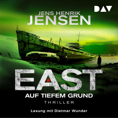 Cover von Jens Henrik Jensen - EAST-Reihe - Band 2 - EAST. Auf tiefem Grund