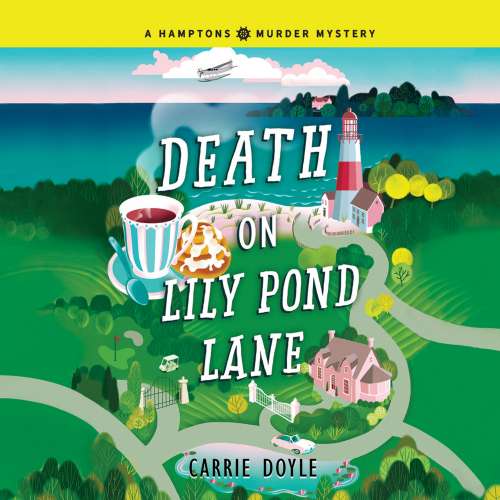 Cover von Carrie Doyle - Hamptons Murder Mysteries - Book 2 - Death on Lily Pond Lane
