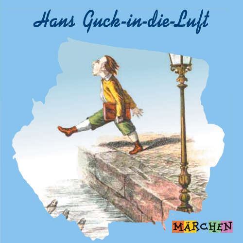 Cover von Jacob und Wilhelm Grimm - Hans Guck-in-die-Luft