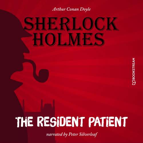 Cover von Sir Arthur Conan Doyle - The Resident Patient
