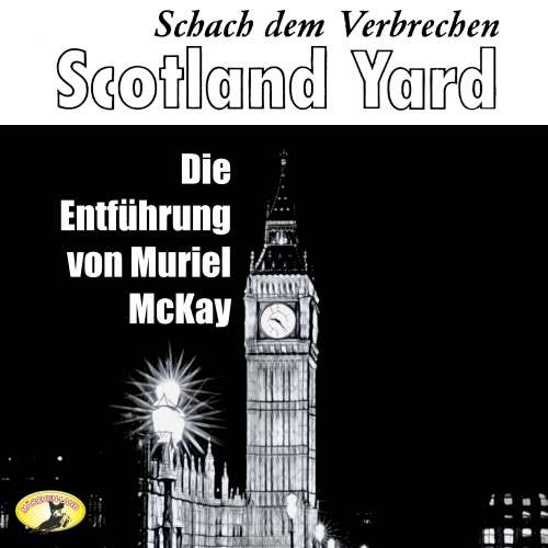 Cover von Scotland Yard - Folge 2 - Die Entführung von Muriel McKay