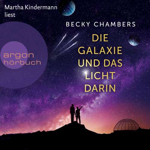 Cover von Becky Chambers - Wayfarer - Band 4 - Die Galaxie und das Licht darin