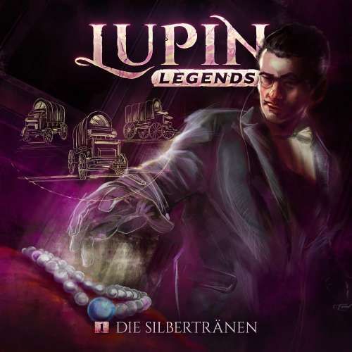 Cover von Lupin Legends - Lupin Legends - Folge 1 - Die Silbertränen