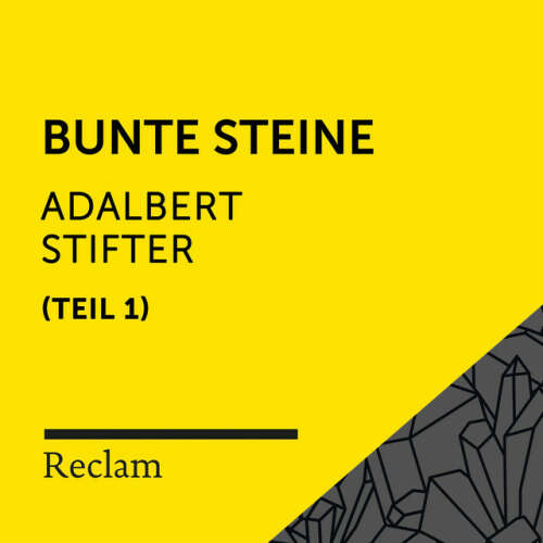 Cover von Reclam Hörbücher - Stifter: Bunte Steine I (Reclam Hörbuch)