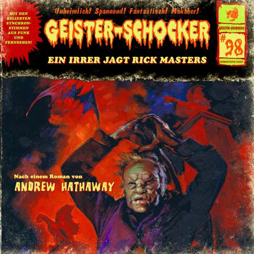 Cover von Geister-Schocker -  Folge 98 - Ein Irrer jagt Rick Masters