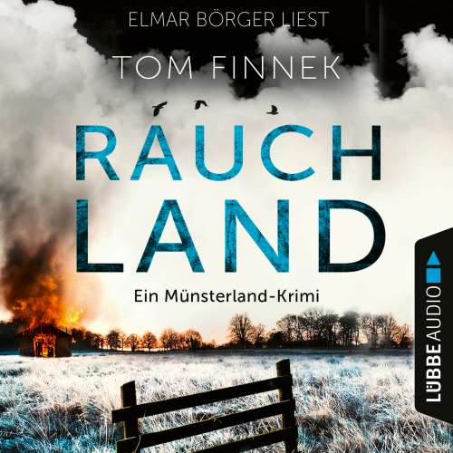 Cover von Tom Finnek - Tenbrink und Bertram - Münsterland-Krimi - Teil 4 - Rauchland - Der vierte Fall für Tenbrink und Bertram