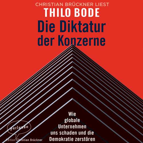 Cover von Thilo Bode - Die Diktatur der Konzerne - Wie globale Unternehmen uns schaden und die Demokratie zerstören
