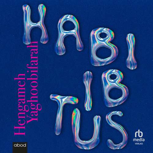 Cover von Hengameh Yaghoobifarah - HABIBITUS