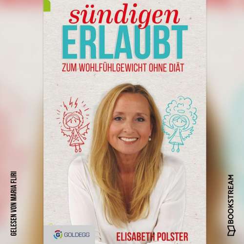Cover von Elisabeth Polster - Sündigen erlaubt - Zum Wohlfühlgewicht ohne Diät