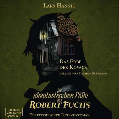 Cover von Lars Hannig - Ein Fall für Robert Fuchs - Band 4 - Das Erbe der Kovacs