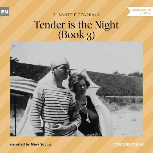 Cover von F. Scott Fitzgerald - Tender is the Night - Book 3