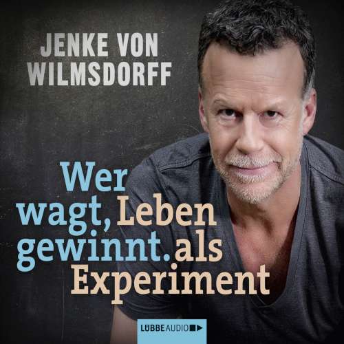 Cover von Jenke von Wilmsdorff - Wer wagt, gewinnt
