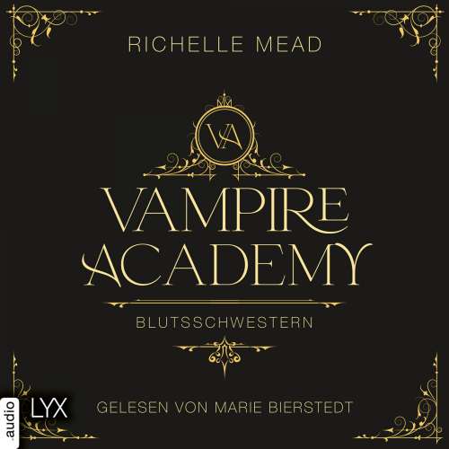 Cover von Richelle Mead - Vampire Academy - Teil 1 - Blutsschwestern