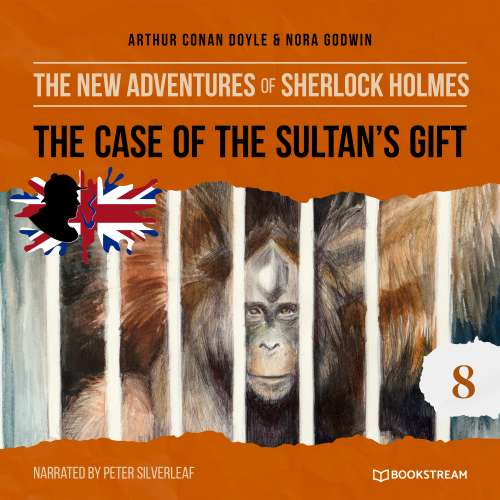Cover von Sir Arthur Conan Doyle - The New Adventures of Sherlock Holmes - Episode 8 - The Case of the Sultan's Gift