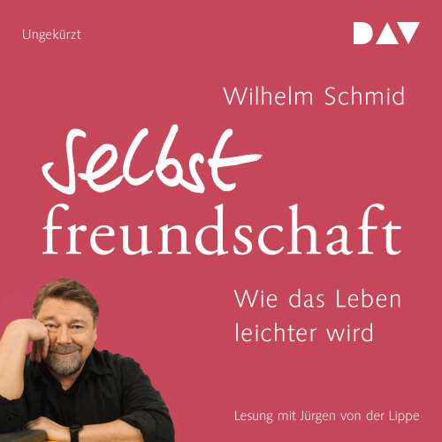Cover von Wilhelm Schmid - Selbstfreundschaft. Wie das Leben leichter wird