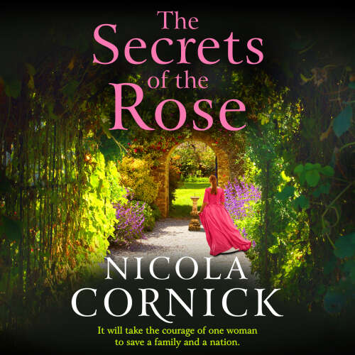 Cover von Nicola Cornick - The Secrets of the Rose - A BRAND NEW spellbinding story of hidden secrets and lasting love from Nicola Cornick for 2025