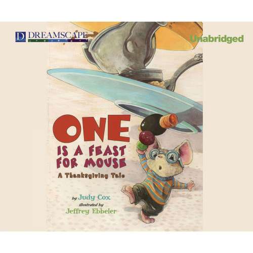 Cover von Judy Cox - One is a Feast for Mouse - A Thanksgiving Tale