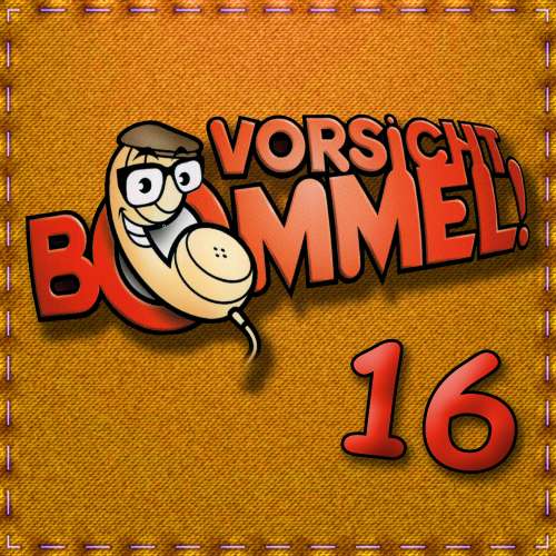 Cover von Best of Comedy: Vorsicht Bommel 16 - Best of Comedy: Vorsicht Bommel 16