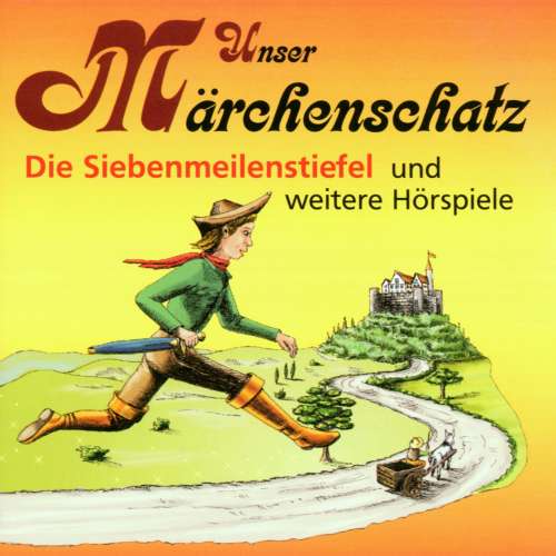 Cover von Ludwig Bechstein - Unser Märchenschatz - Die Siebenmeilenstiefel