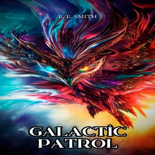 Cover von E. E. Smith - Galactic Patrol