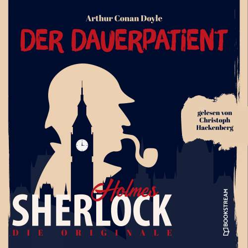 Cover von Sir Arthur Conan Doyle - Die Originale: Der Dauerpatient