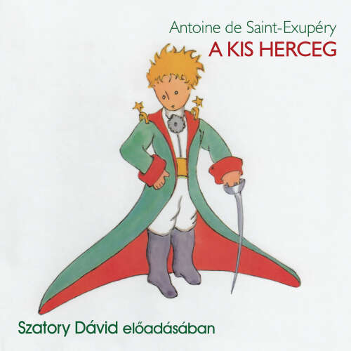 Cover von Antoine de Saint-Exupéry - A kis herceg