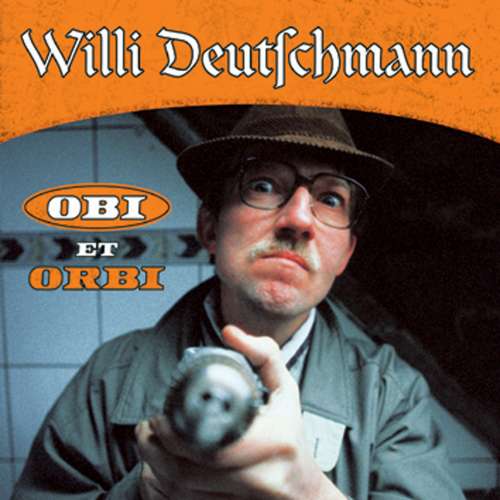 Cover von Willi Deutschmann - Obi et Orbi