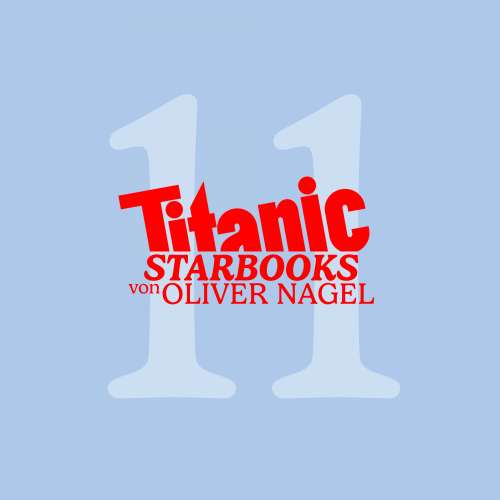 Cover von TiTANIC Starbooks von Oliver Nagel - Folge 11 - Heino - Und sie lieben mich doch