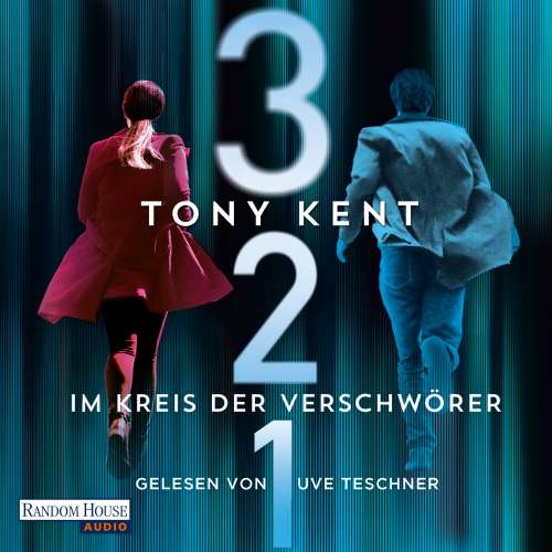 Cover von Tony Kent - Die Truman-Devlin-Reihe - Band 1 - 3 2 1 - Im Kreis der Verschwörer