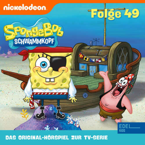 Cover von SpongeBob Schwammkopf - Folge 49 (Das Original-Hörspiel zur TV-Serie)