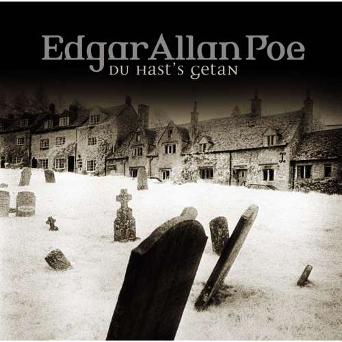 Cover von Edgar Allan Poe - Edgar Allan Poe - Folge 15 - Du hast's getan