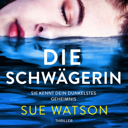 Cover - Sue Watson - Die Schwägerin - Thriller