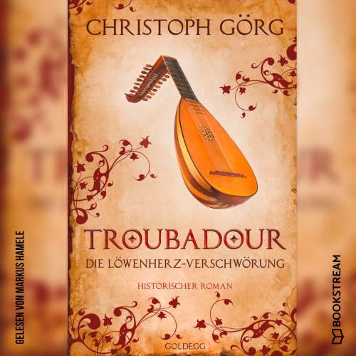 Cover von Christoph Görg - Troubadour - Die Löwenherz-Verschwörung