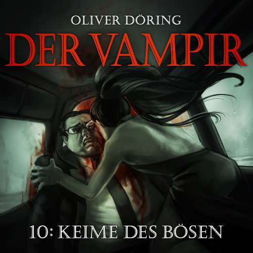Cover von Der Vampir - Teil 10 - Keime des Bösen