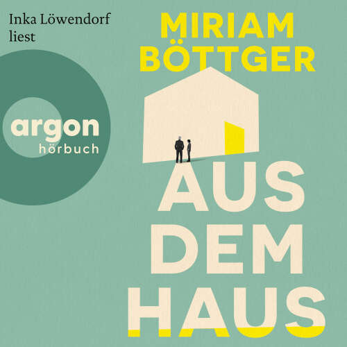 Cover von Miriam Böttger - Aus dem Haus