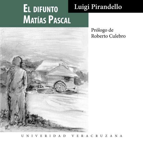 Cover - Luigi Pirandello - El difunto Matías Pascal