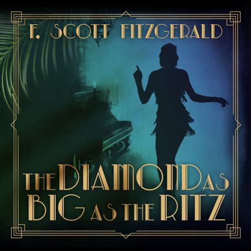 Cover von F. Scott Fitzgerald - Tales of the Jazz Age - Book 5 - The Diamond as Big as the Ritz